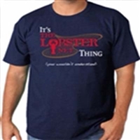 *It's The LobsterNetThing! T-Shirt (you would'nt understand) (LG and XLG only, please specify) ( while supplies last)